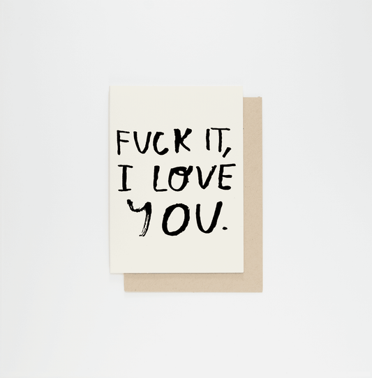 Fuck It Card - Case Pack of 6 Cards